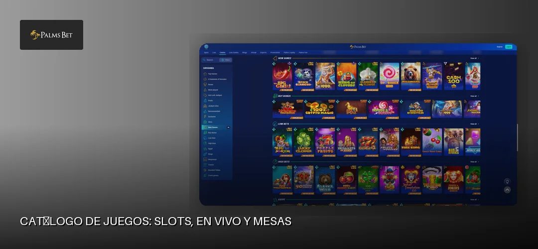 Catálogo de juegos: slots, en vivo y mesas